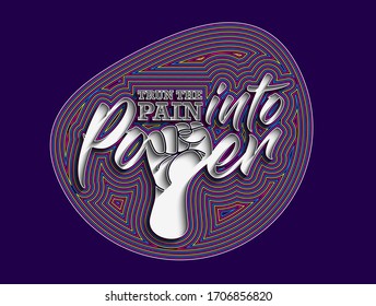 Trun the Pain into Power Calligraphic line art Text shopping poster vector illustration Design.