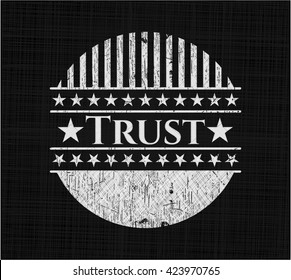 Trust chalk emblem, retro style, chalk or chalkboard texture