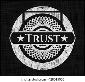 Trust chalk emblem, retro style, chalk or chalkboard texture