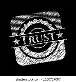 Trust with chalkboard texture