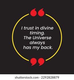 I trust in divine affirmation quote vector poster, manifestation universe messages for happy Life.