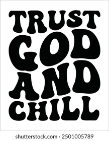 TRUST GOD AND CHILL Groovy bundle, Love your self, hippie, aesthetic, Mental health matters scginspirational, motivational, Trendy smiley
