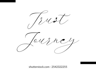 Trust journey abstract typography text motivational quotes