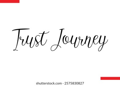 Trust Journey spirit quote modiren text typography