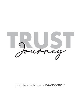 trust journey text on white background.