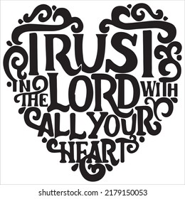 Trust in the LORD with all you Hearts