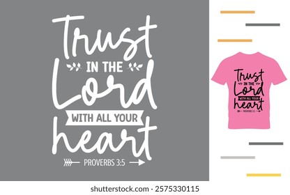 Trust in the lord with all your heart