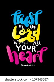 Trust In The Lord. Modern Calligraphy. Christian Poster. Handwritten Inspirational Motivational Quote