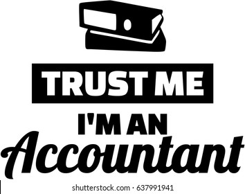 Trust Me Accountant Stock Vector (Royalty Free) 637991941 | Shutterstock