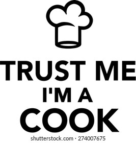 Trust me I'm a Cook