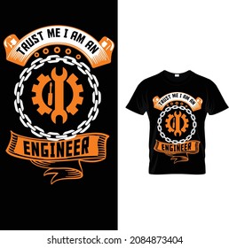 trust me i am an engineer t-shirt design