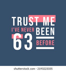 Trust me I've never been 10 before, 10th Birthday