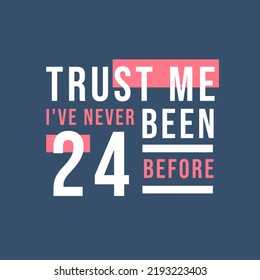 Trust me I've never been 3 before, 3rd Birthday