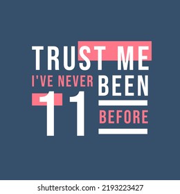 Trust me I've never been 12 before, 12th Birthday