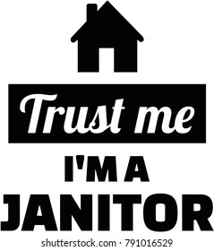 Trust me I am a janitor with black house 