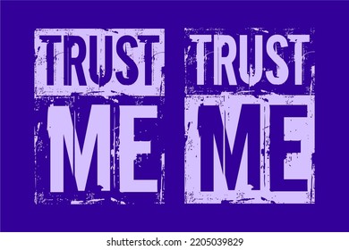 Trust me motivational quotes brush stroke