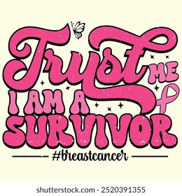 Trust Me I Am a Survivor, Breast Cancer