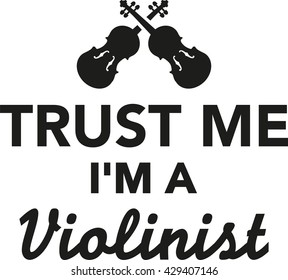 Trust me I'm a violinist