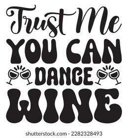 Archivo vectorial de diseño de camisetas de cricket Me You Can Dance Wine