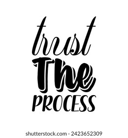 trust the process black letter quote