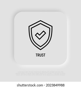 Trust, protected, quality, approved thin line icon. Shield with tick. Vector illustration.