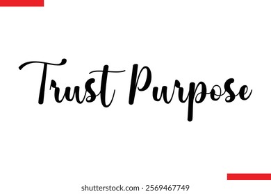 Trust Purpose spirit quote modiren text typography