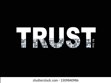 trust sequin slogan vector design
