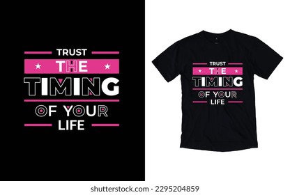 Trust the timing of your life modern typography t-shirt design, Inspirational quotes t-shirt design, geometrics, fashion, apparel, printing, merchandise