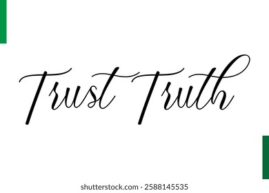 Trust Truth Positive quote text Saying
