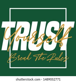 Trust typography slogan print / Textile graphic t shirt print vector design