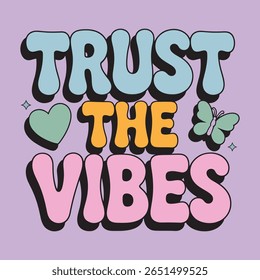 Trust The Vibes Retro Butterfly T Shirt Design