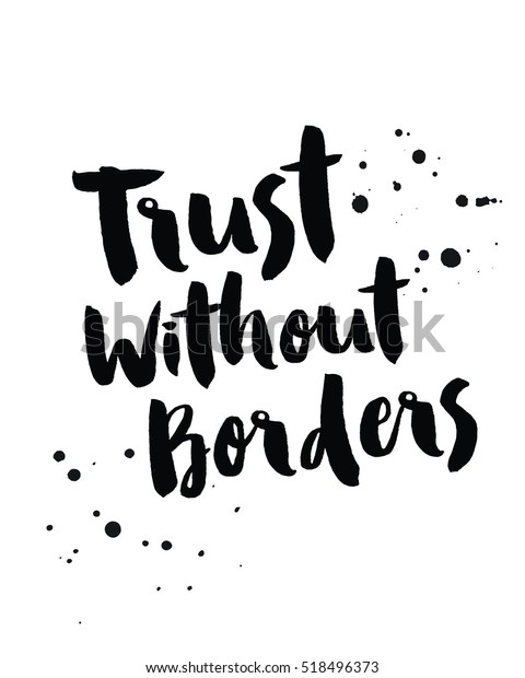 Download Trust Without Borders Modern Hand Lettered Stock Vector ...