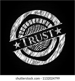 Trust written with chalkboard texture