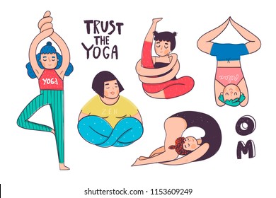 Trust the yoga. Funny yoga poses. Colored vector set. All elements are isolated