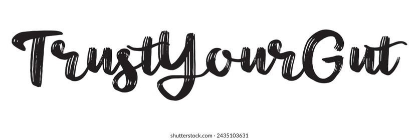 trust your gut text on white background.