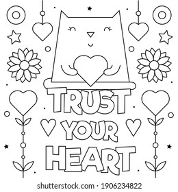 Trust your heart. Coloring page. Black and white vector illustration