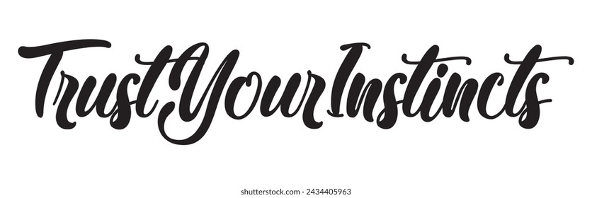 trust your instincts text on white background.
