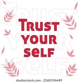 Trust your self vector design