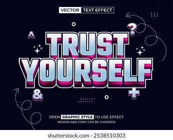 trust yourself editable text, font effect, 3d text for title