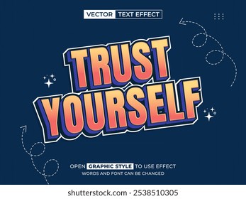 trust yourself editable text, font effect, 3d text for title