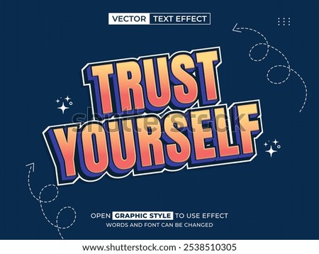 trust yourself editable text, font effect, 3d text for title
