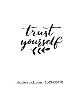 1,175 Trust yourself Stock Vectors, Images & Vector Art | Shutterstock