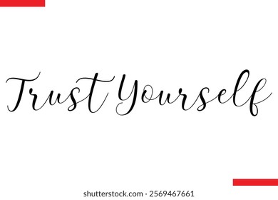 Trust Yourself  spirit quote modiren text typography