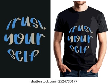 "Trust Yourself" t-shirt design with a soft, flowing script in blue and beige. The letters are curved into a circular form, creating a balanced and uplifting visual.