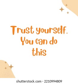 Trust yourself you can do this Banner Vector Design Illustration. Social Media Post concept. 