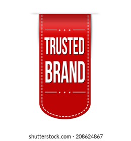 Trusted brand banner design over a white background, vector illustration