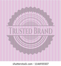 Trusted Brand pink emblem. Retro