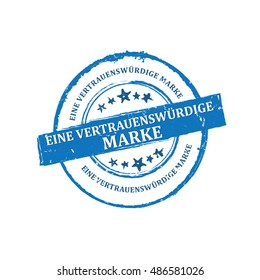 Trusted Brand (Text in German language) - blue grunge stamp / sticker / label for retail industry. Grunge layer is applied exactly on the colored stamp.
