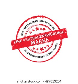 Trusted Brand (Text in German language) - red grunge stamp / sticker / label for retail industry. Grunge layer is applied exactly on the colored stamp.