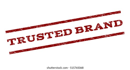 Trusted Brand watermark stamp. Text tag between parallel lines with grunge design style. Rubber seal stamp with scratched texture. Vector dark red color ink imprint on a white background.